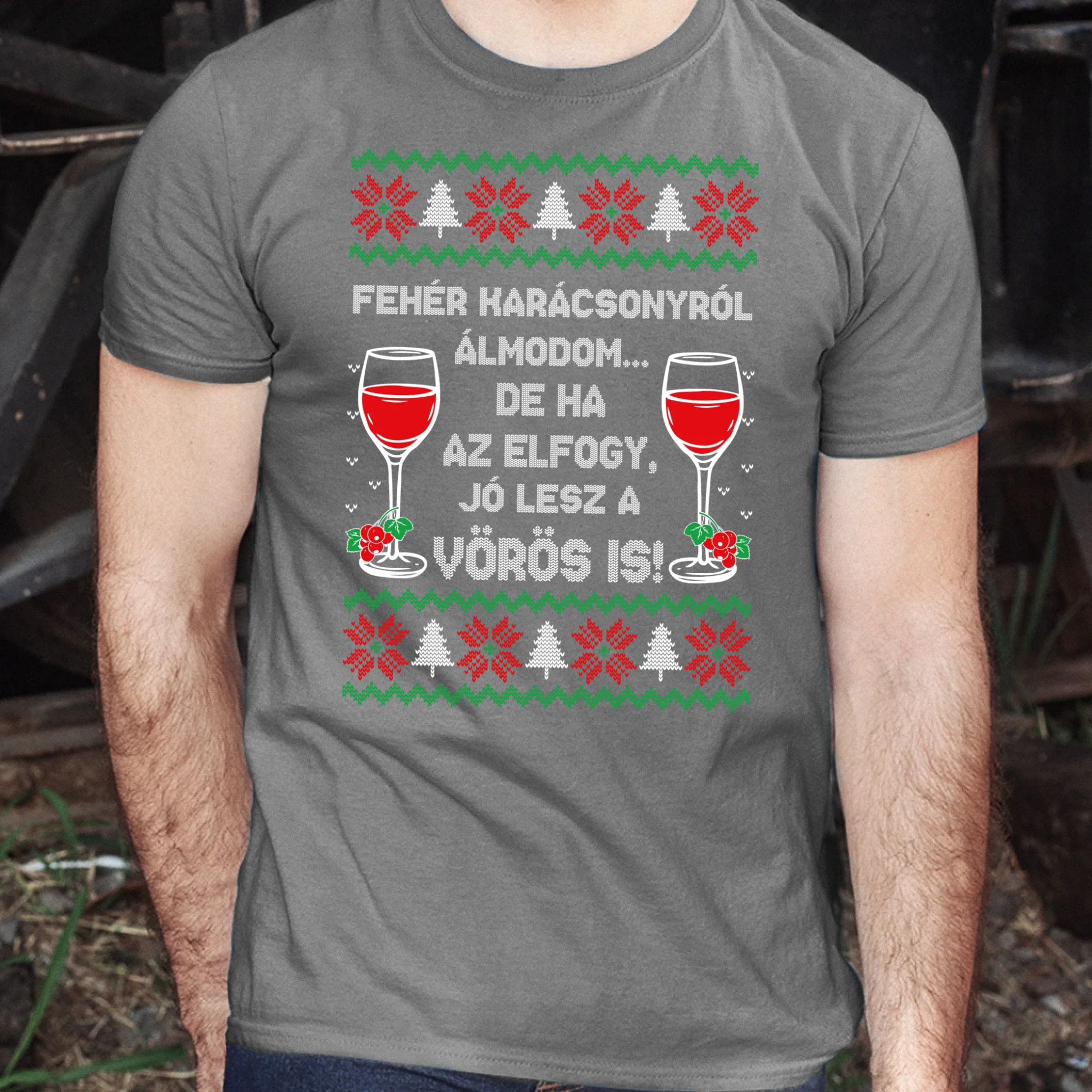 Fehér Karácsonyról álmodom - vicces karácsonyi férfi póló