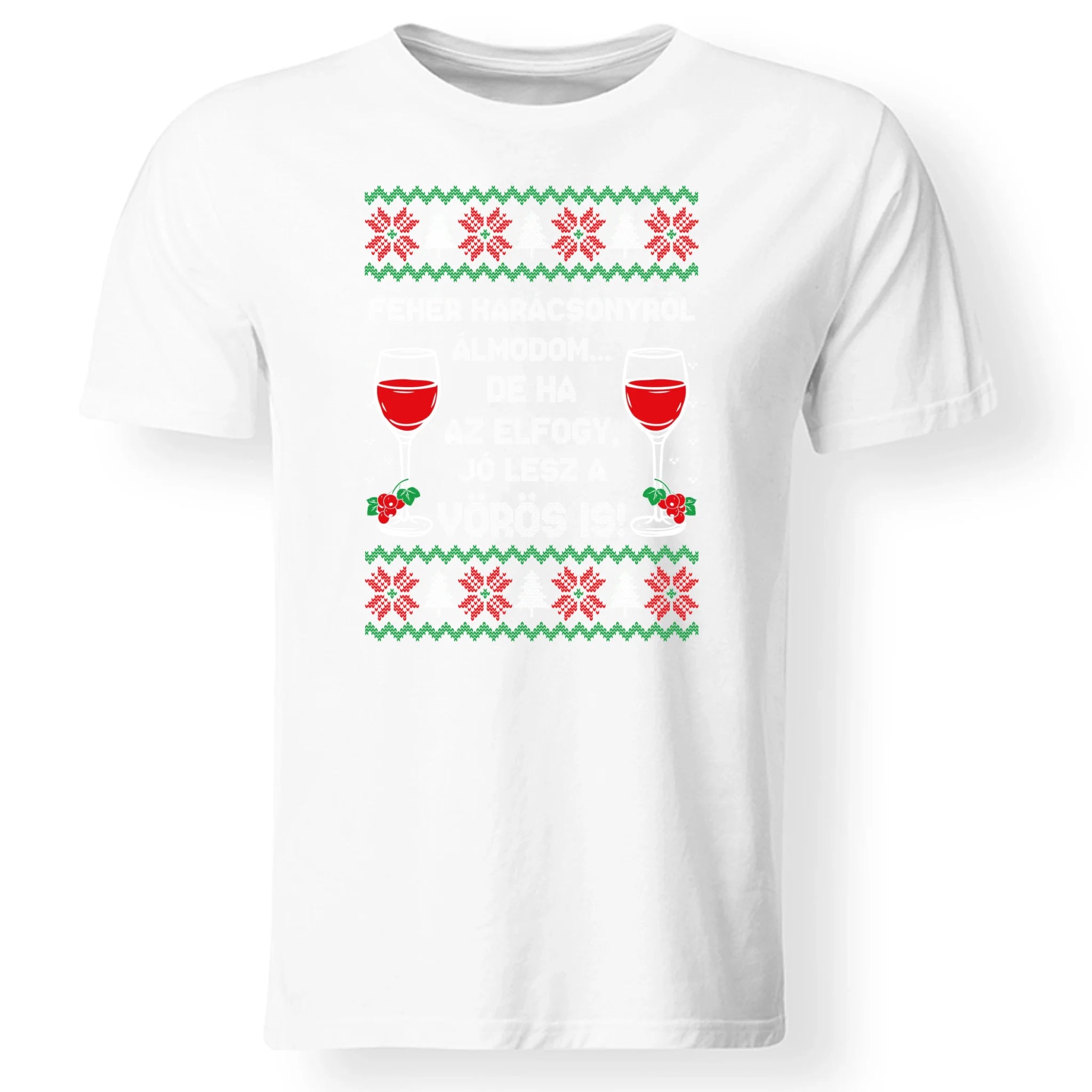 Fehér Karácsonyról álmodom - vicces karácsonyi férfi póló