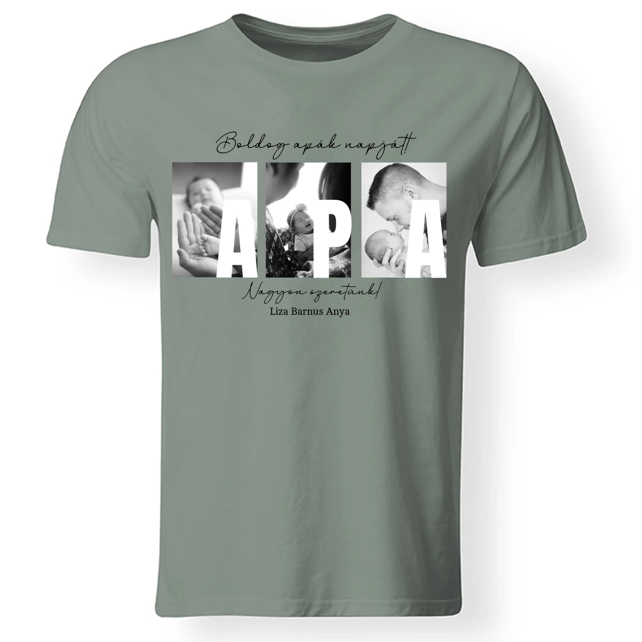 Ajándék Apáknak - Egyedi képes Apa szeretünk póló