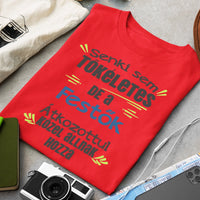 Tökéletes szakma póló - Egyedi szerkeszthető feliratos póló szakembereknek