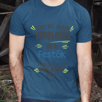 Tökéletes szakma póló - Egyedi szerkeszthető feliratos póló szakembereknek