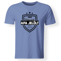 Minőségi Apa jelölt póló férfiaknak