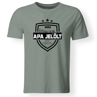 Minőségi Apa jelölt póló férfiaknak