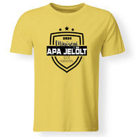 Minőségi Apa jelölt póló férfiaknak