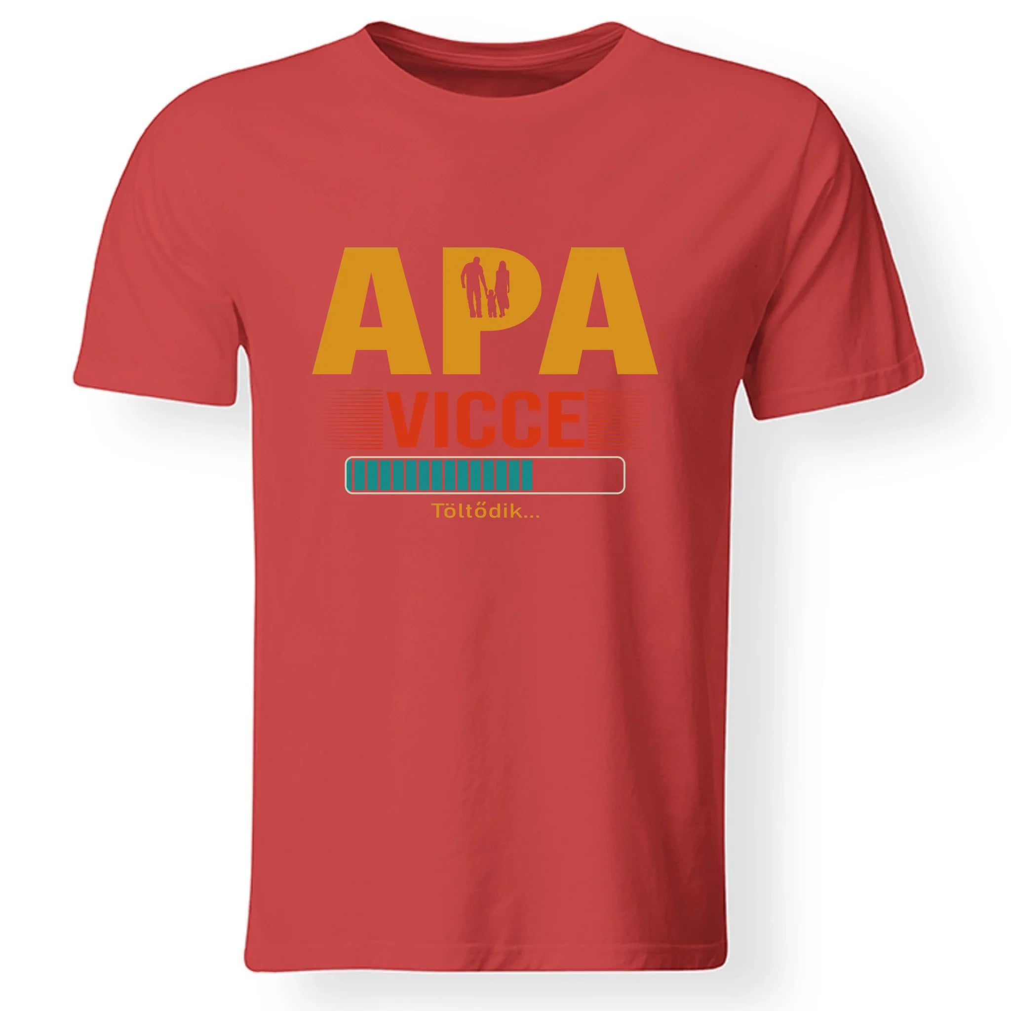 Apa vicce töltődik póló