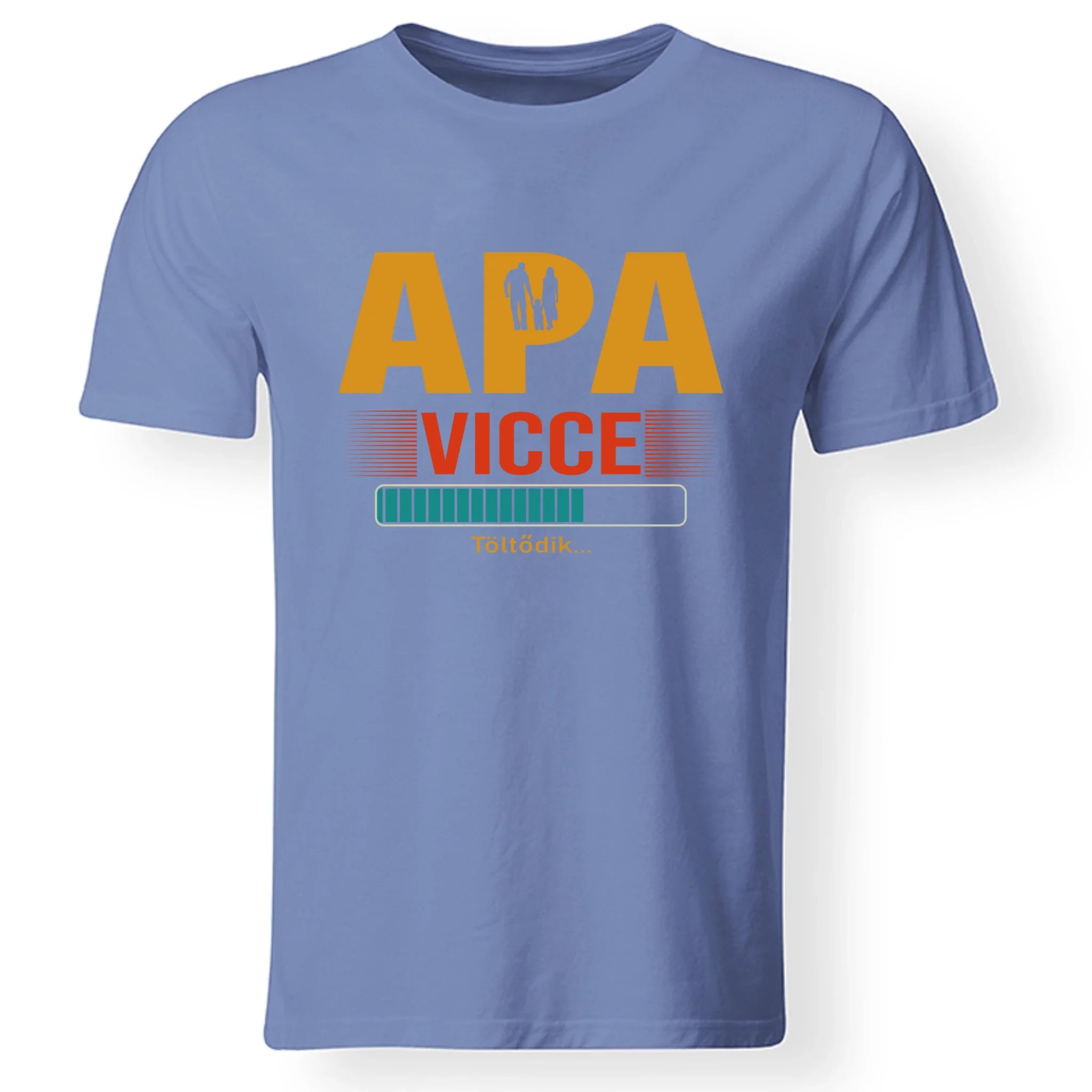 Apa vicce töltődik póló