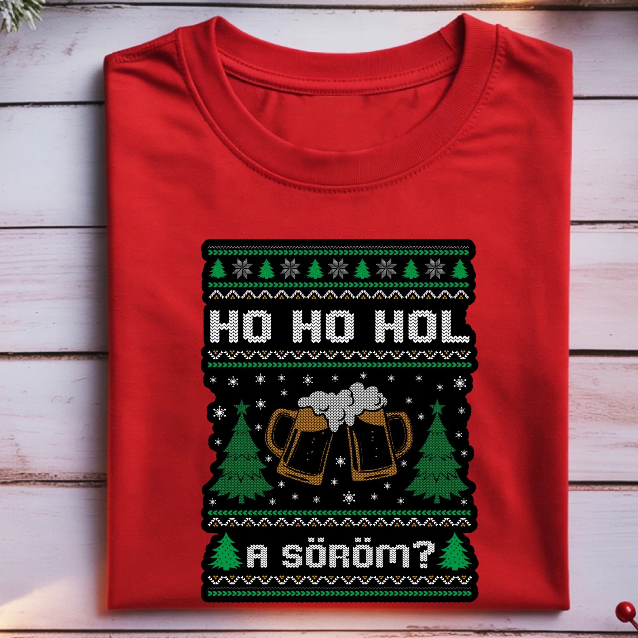 Hol a söröm? - karácsonyi férfi póló