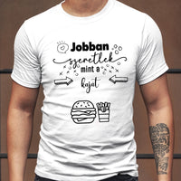 Jobban szeretlek mint férfi póló