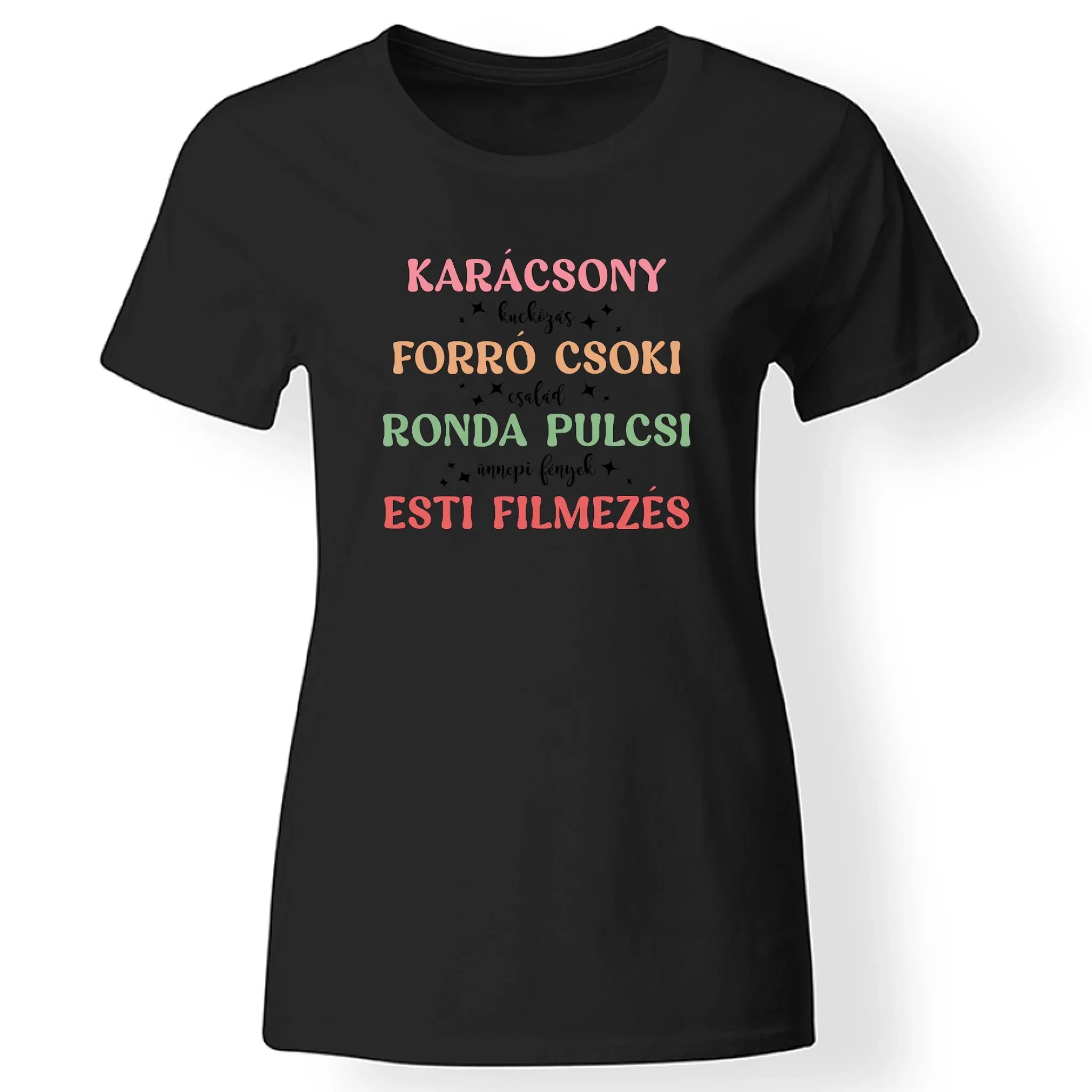 Feliratos karácsonyi női póló