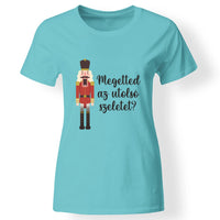 Karácsonyi póló vicces felirattal nőknek