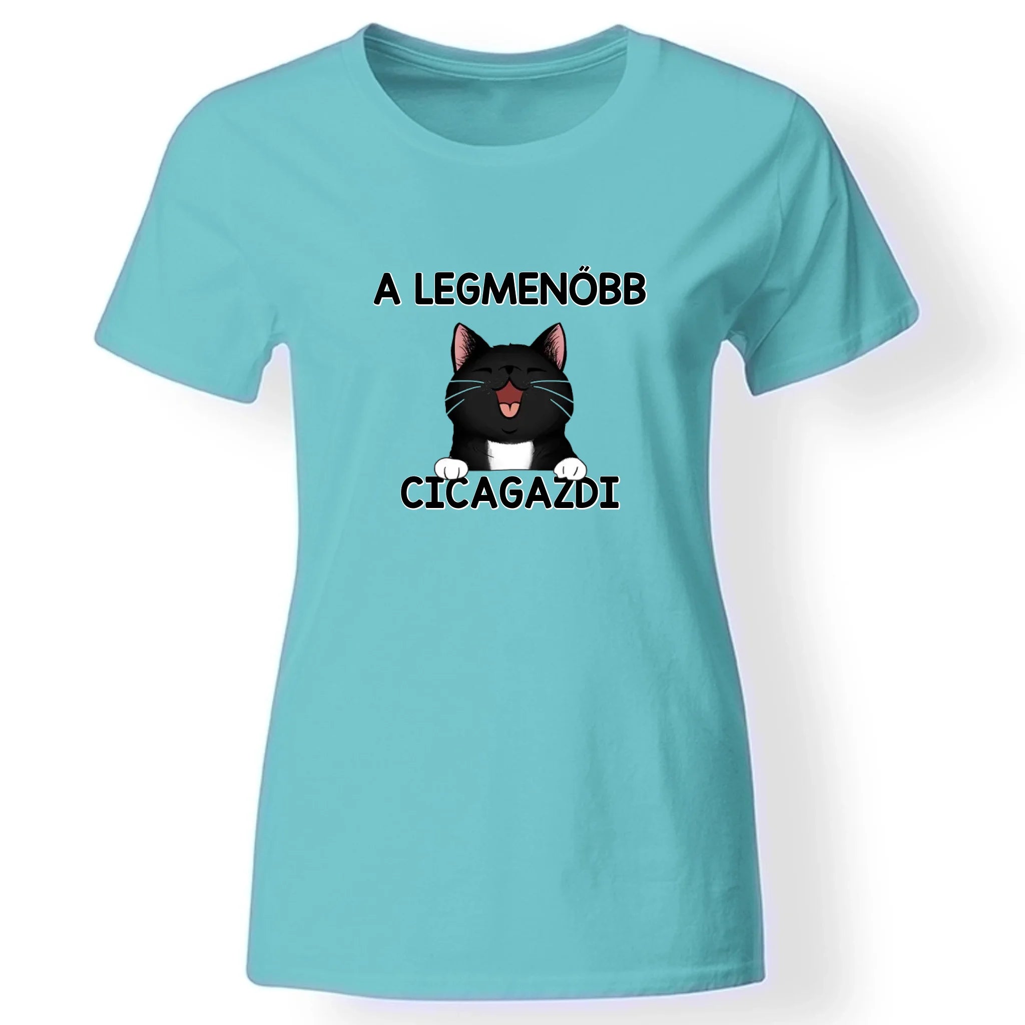 Menő Cicagazdi póló nőknek türkiz