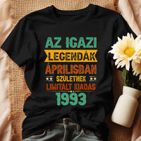 Szülinapi ajándék nőknek - Az igazi legendák női póló fekete