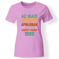 Szülinapi ajándék nőknek - Az igazi legendák női póló rózsaszín