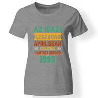 Szülinapi ajándék nőknek - Az igazi legendák női póló szürke