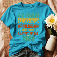 Szülinapi ajándék nőknek - Az igazi legendák női póló türkiz