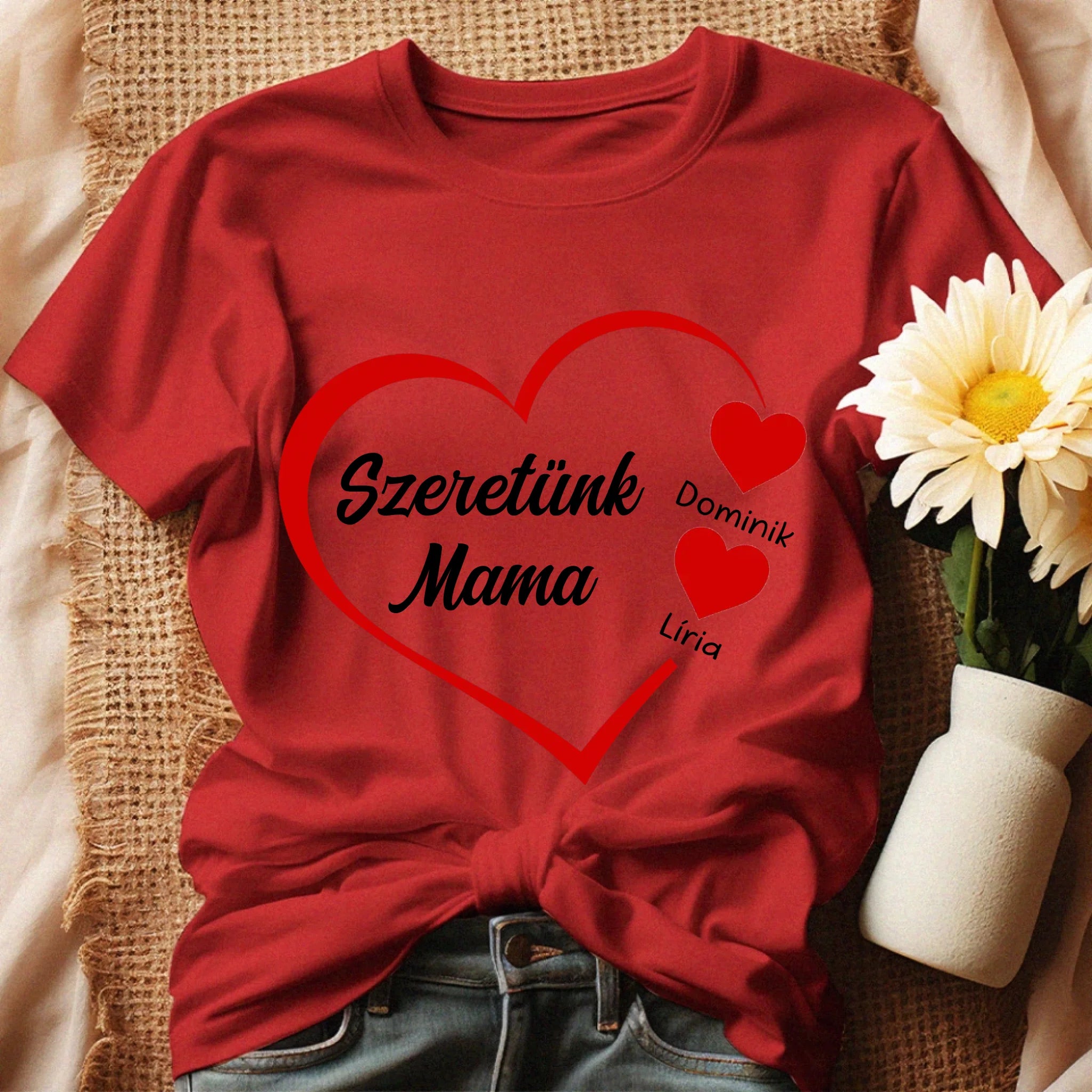 Szeretünk Mama feliratos póló egyedi névvel