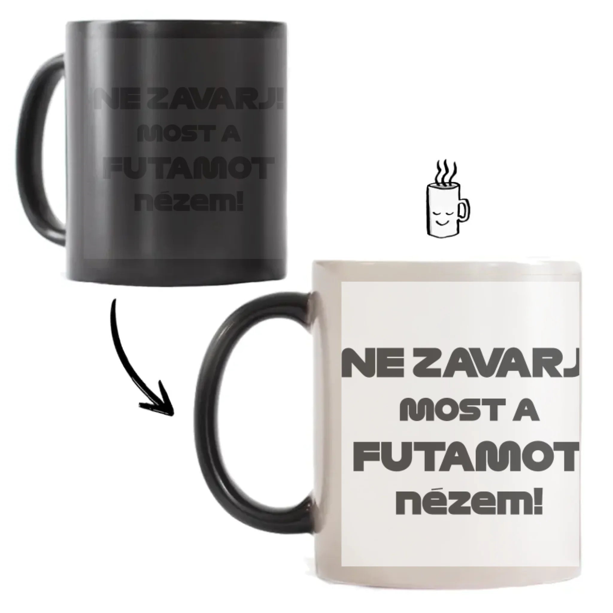 Ne zavarj futamot nézek egyedi neves bögre