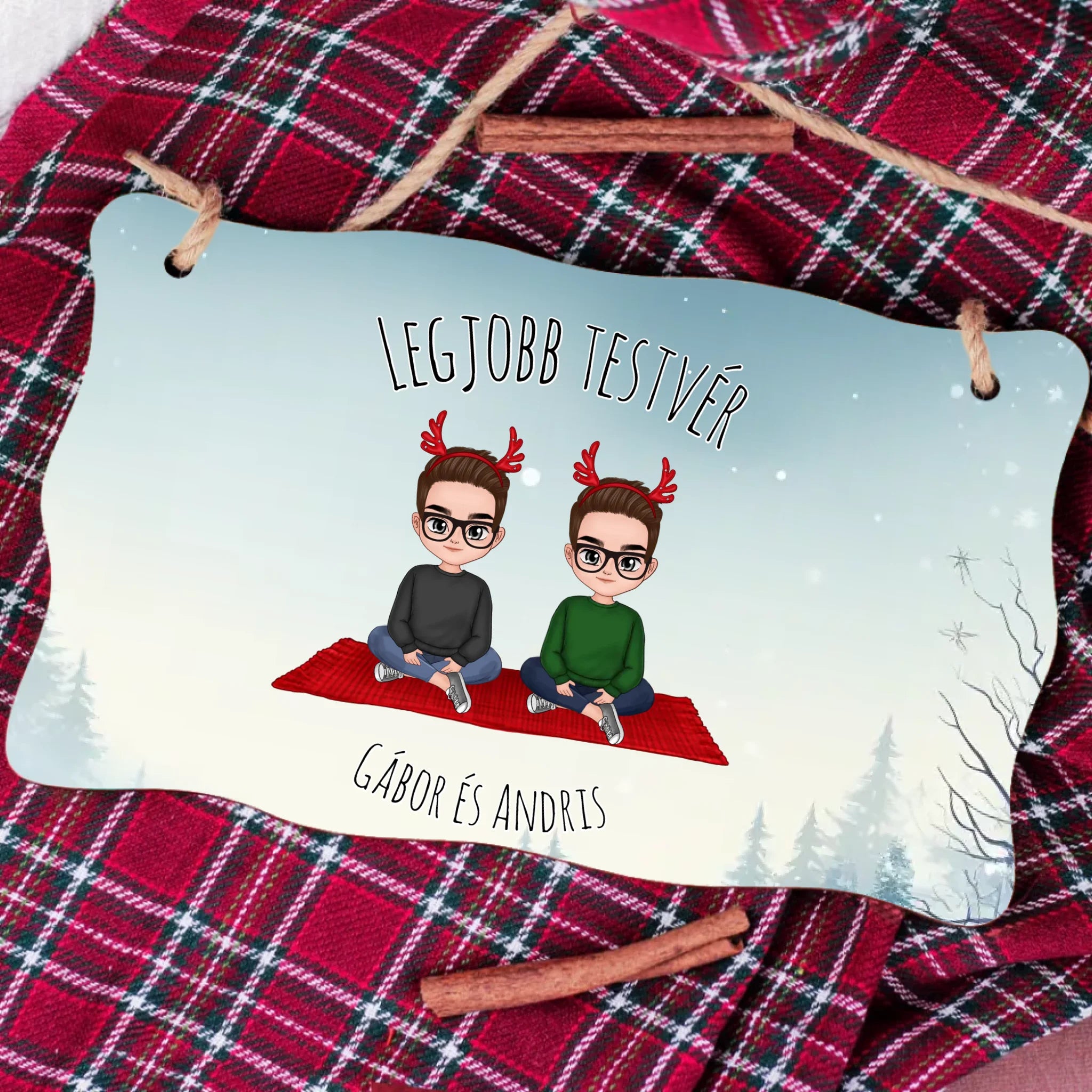 Egyedi karácsonyi ajándék Fivéreknek - cuki karakteres legjobb testvérek dísztábla