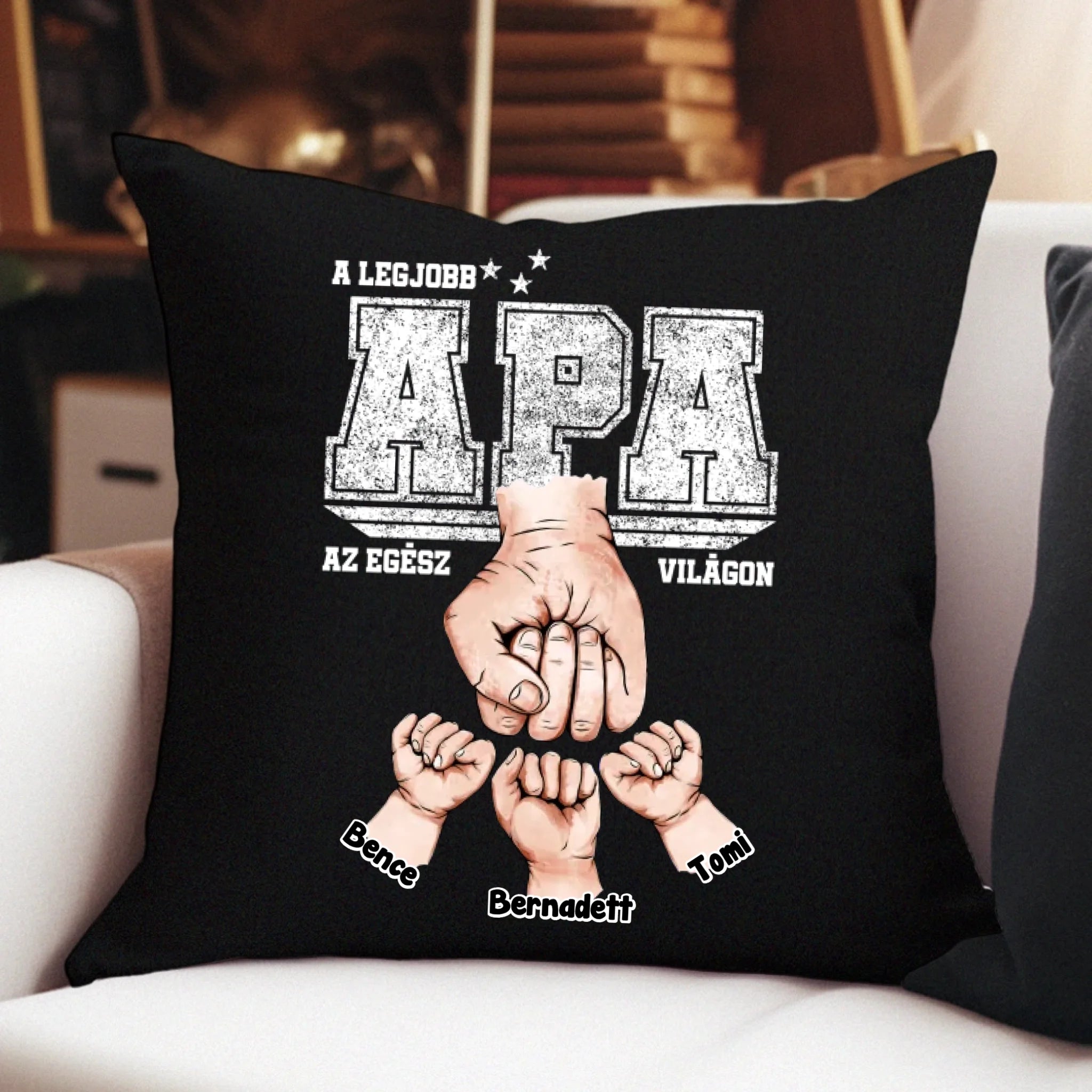 Ajándék Apáknak - Személyre szabható A legjobb Apa fekete párna