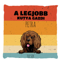 Legjobb kutyagazdi telinyomatos FullPrint párna egyedi névvel