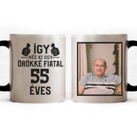 Örökké fiatal 55 éves szülinapi ajándék bögre
