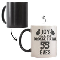 Örökké fiatal 55 éves szülinapi ajándék bögre