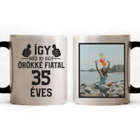 Örökké fiatal 35 éves szülinapi ajándék bögre