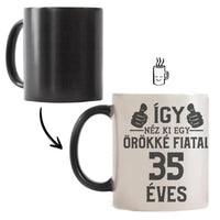 Örökké fiatal 35 éves szülinapi ajándék bögre