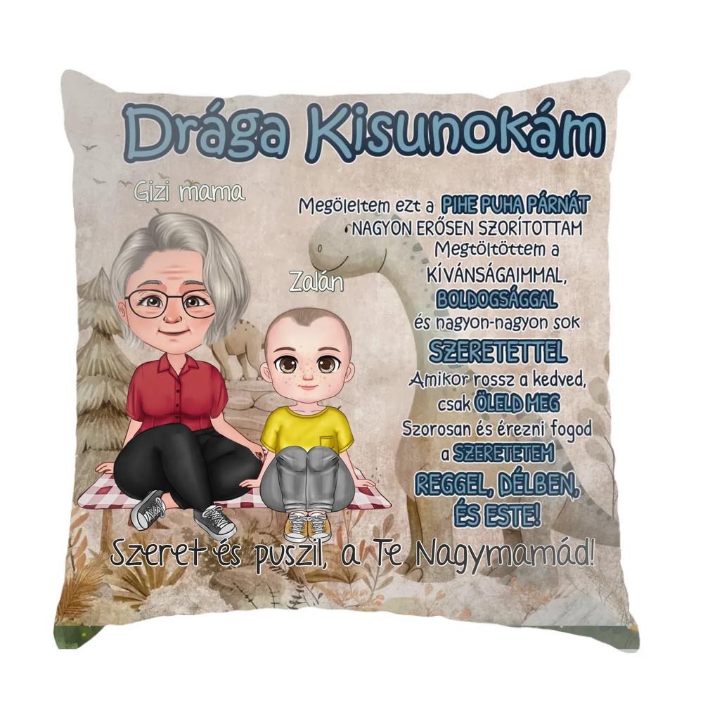 Drága Kisunokám egyedi ajándék párna cuki karakterekkel - Mamától unokának
