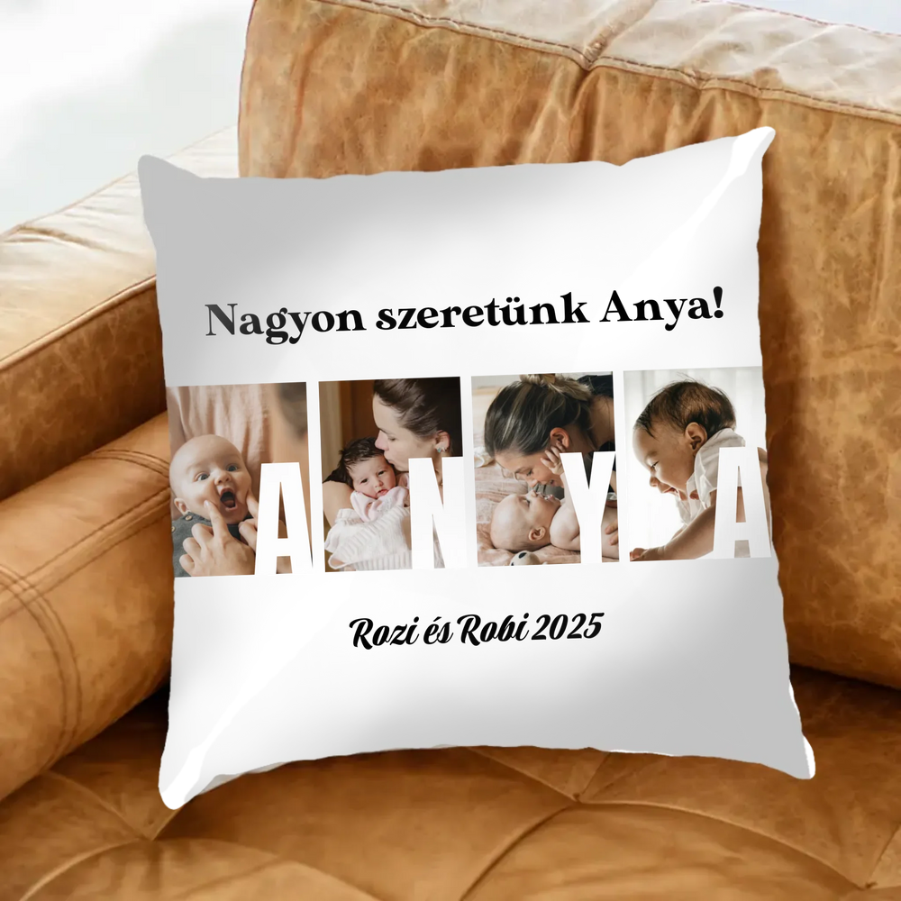 Ajándék Anyának - Egyedi képes Anya szeretünk párna