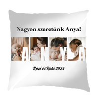 Ajándék Anyának - Egyedi képes Anya szeretünk párna