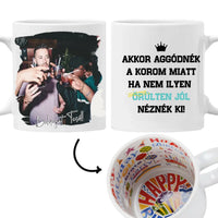 Őrülten jól nézek ki szülinapi bögre