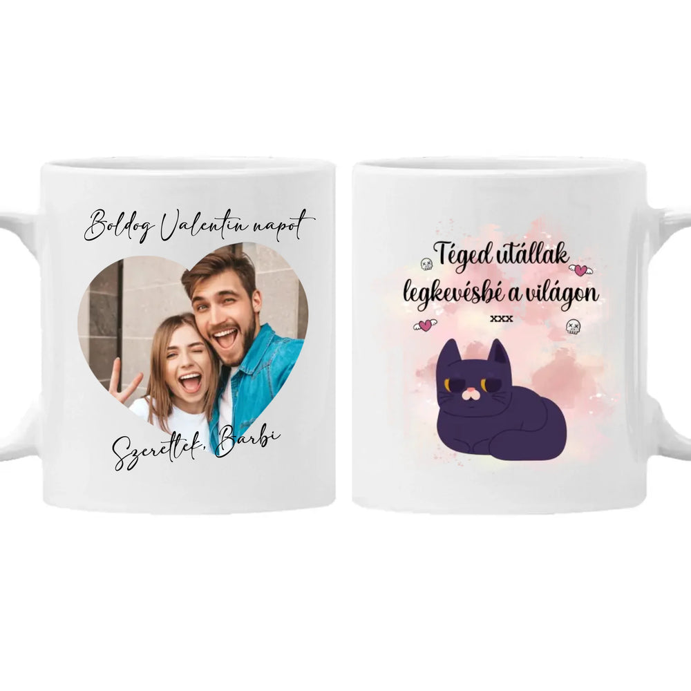 Téged utállak legkevésbé Valentin napi bögre fényképpel