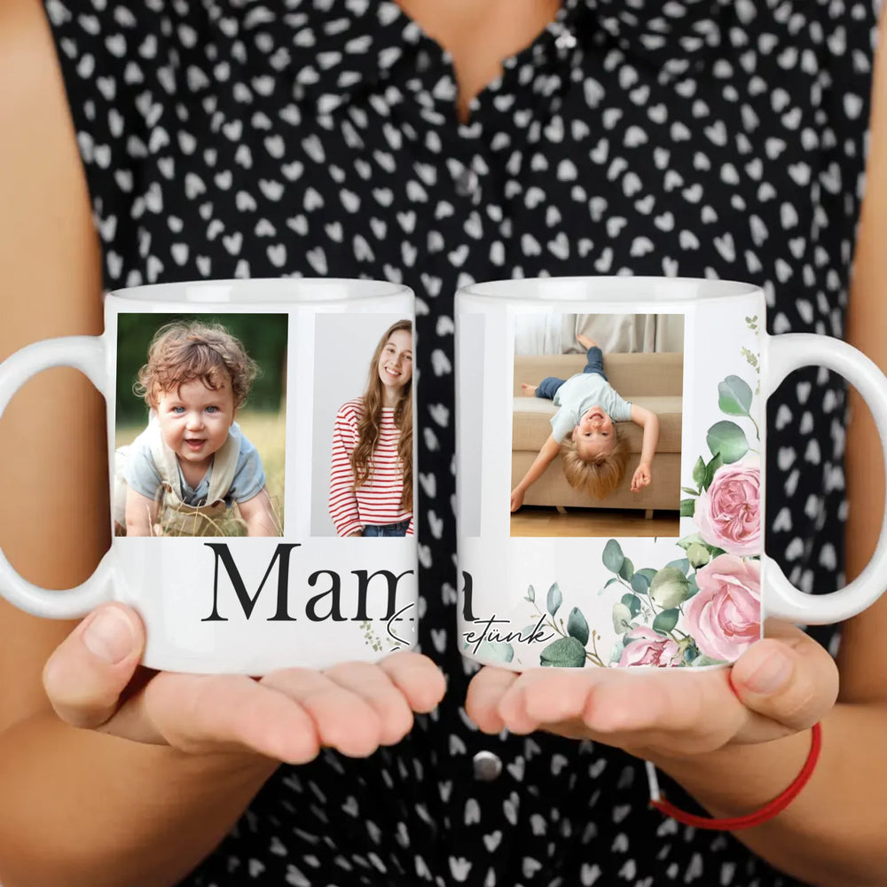 Mama szeretünk - egyedi képes bögre választható felirattal