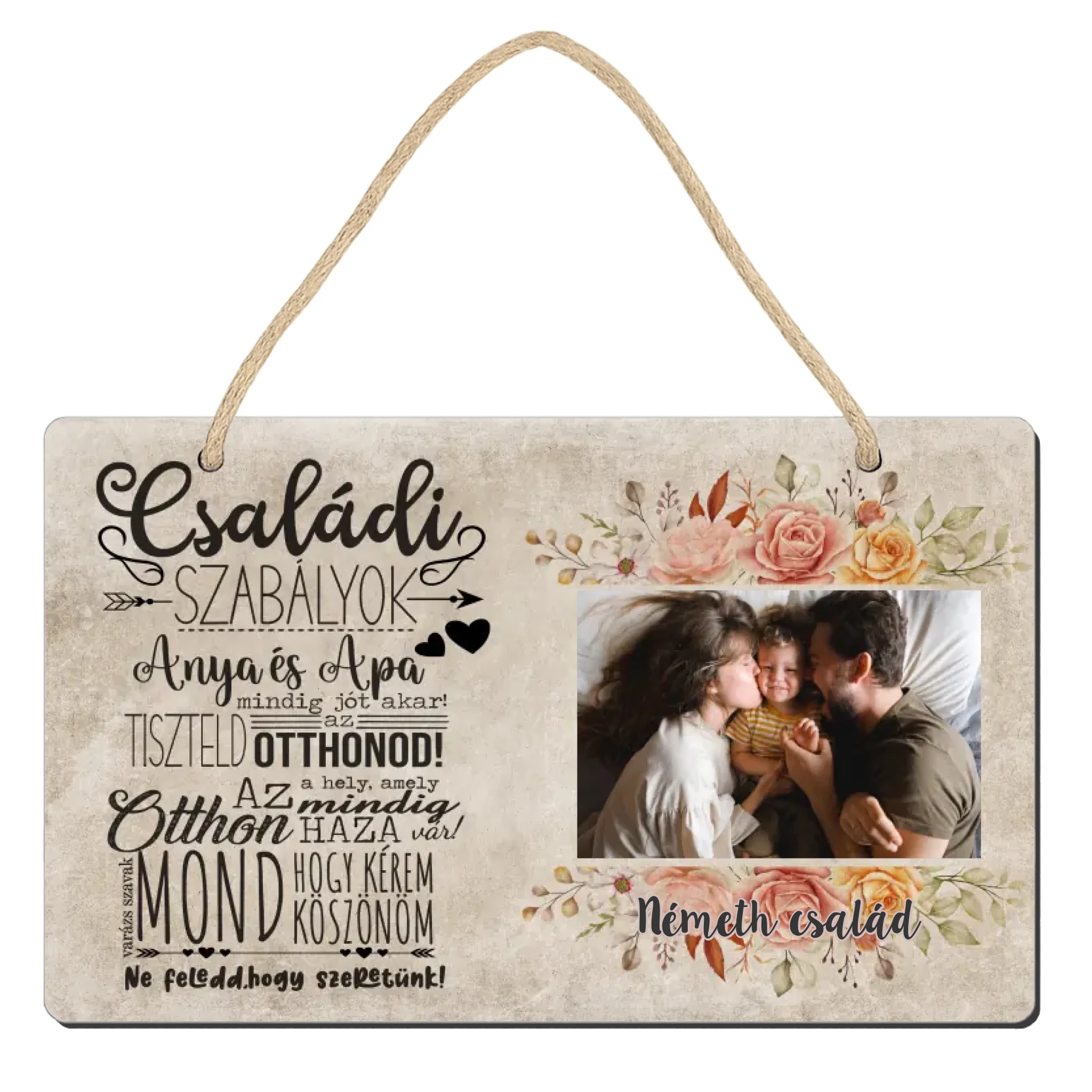 Családi szabályok egyedi fényképes ajtódísz - Az otthon az a hely