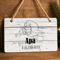 Egyedi szerkeszthető feliratos ajándék fali dekor tábla Apukáknak