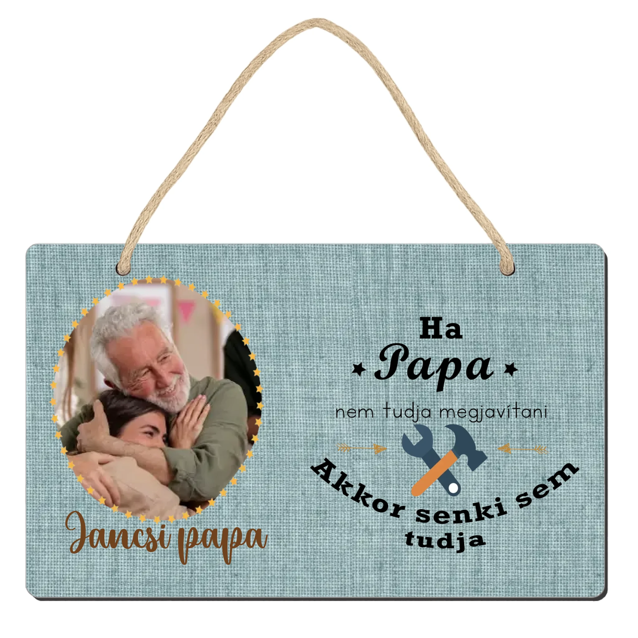 Egyedi képes ajándék fali dekor tábla ezermester Nagypapáknak