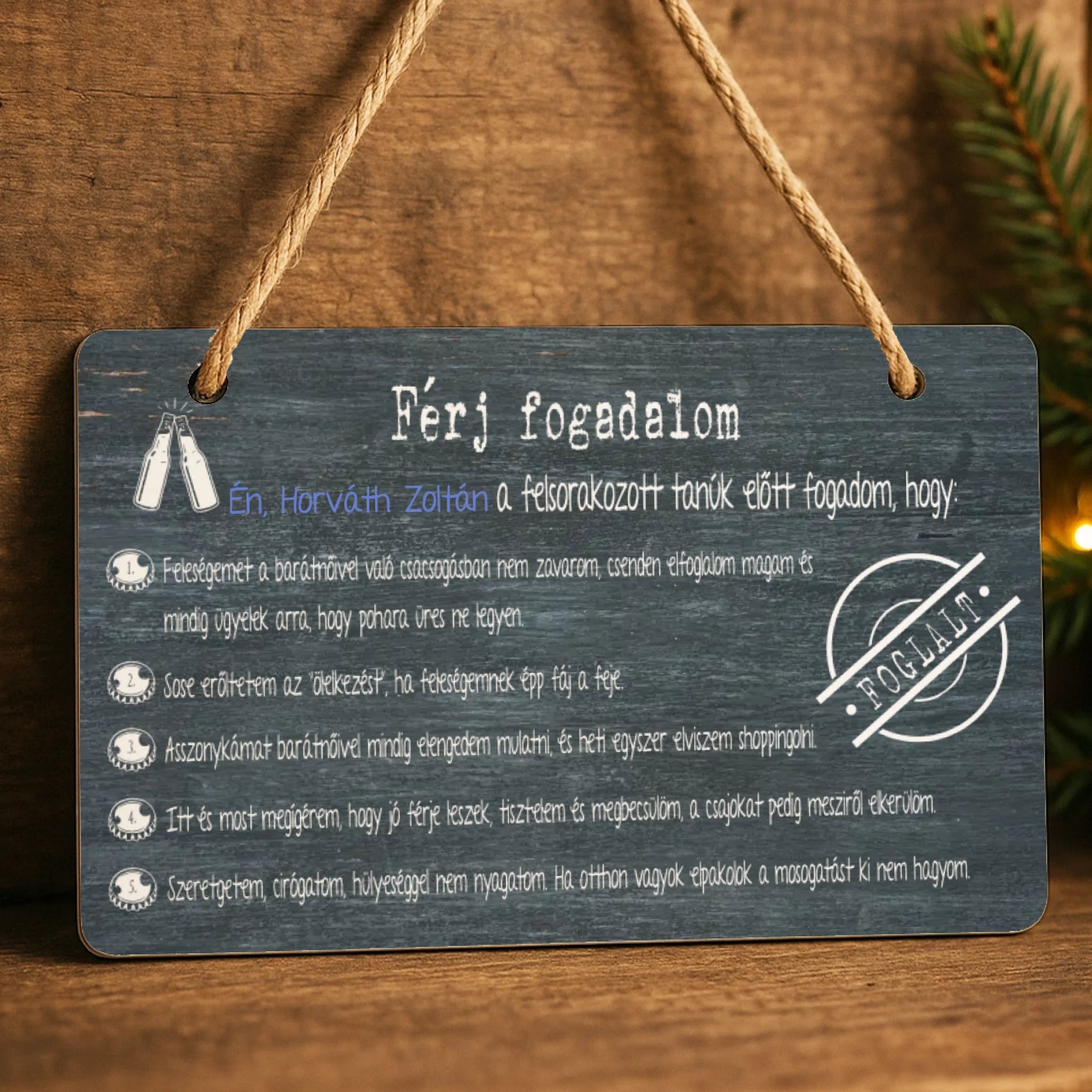 Férj fogadalom ajándék tábla Legénybúcsúkra a vőlegénynek