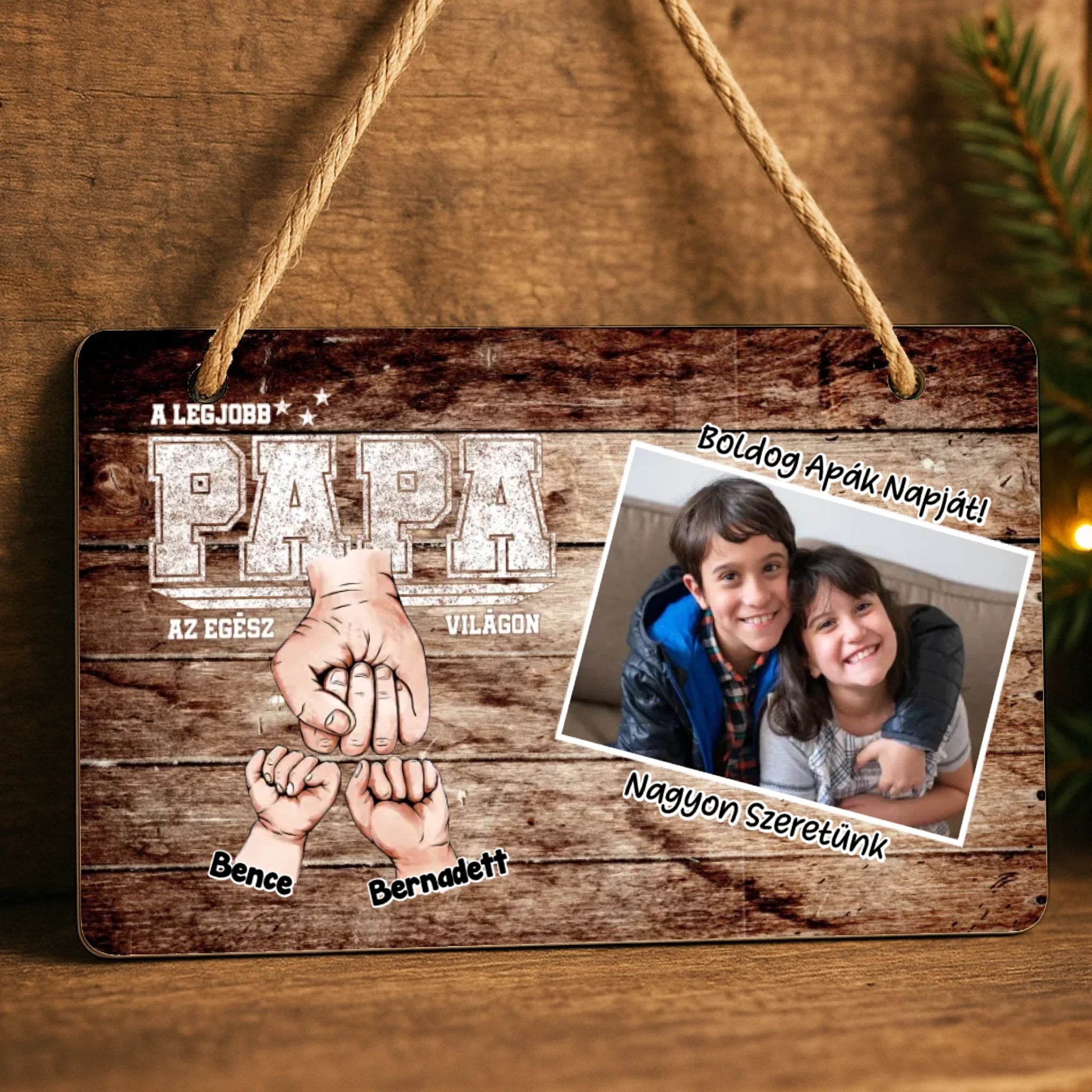 Ajándék Apáknak - Személyre szabható A legjobb Papa fali dekor tábla