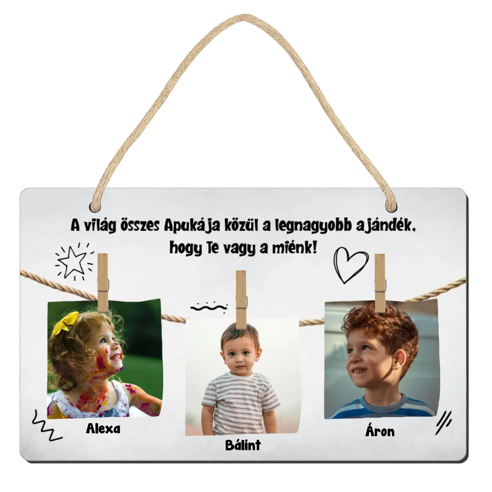 Apa a legnagyobb ajándék fényképes dísztábla