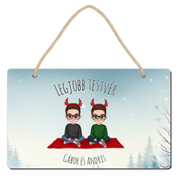 Egyedi karácsonyi ajándék Fivéreknek - cuki karakteres legjobb testvérek dísztábla