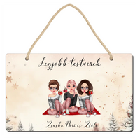 Egyedi karácsonyi ajándék Nővéreknek - cuki karakteres legjobb testvérek dísztábla