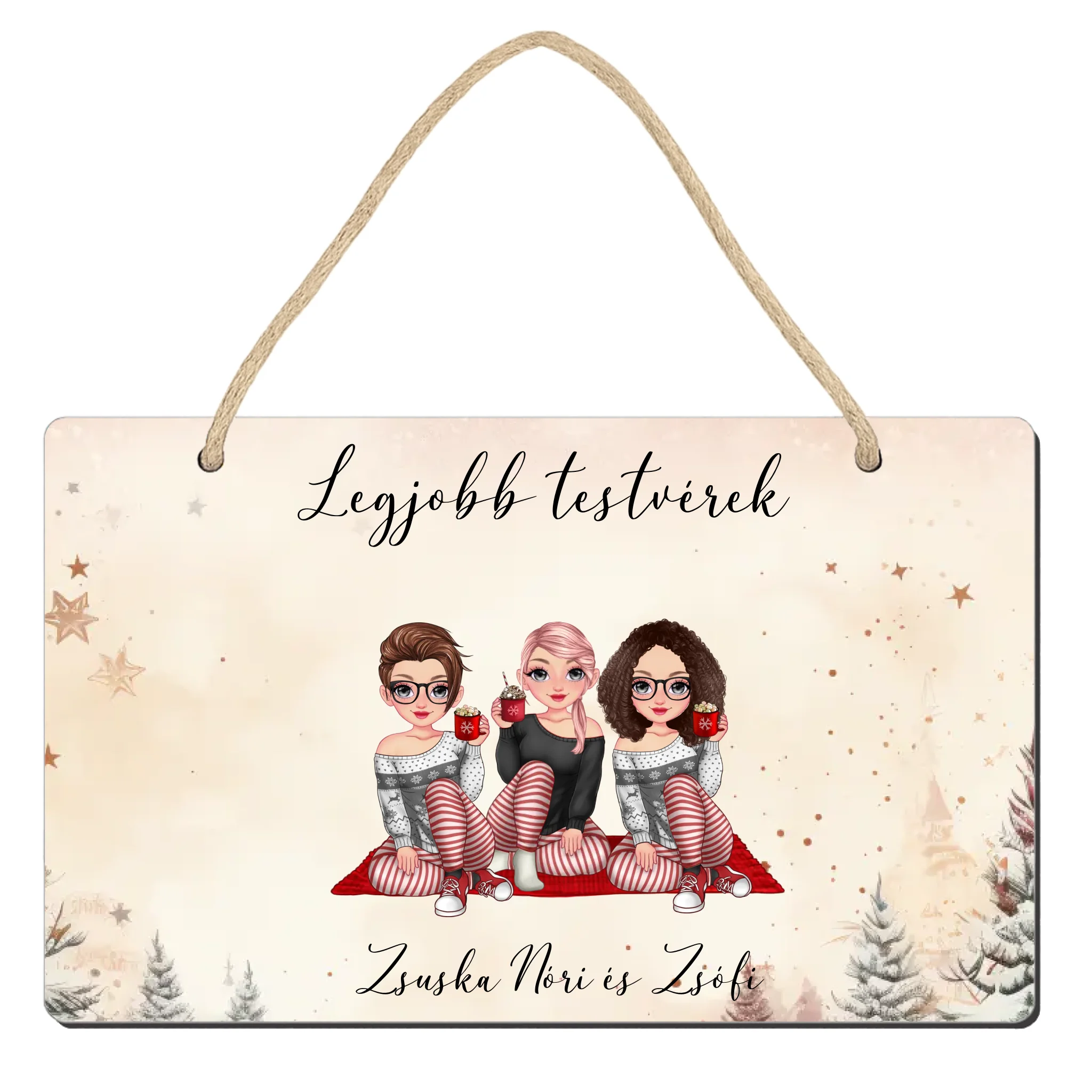 Egyedi karácsonyi ajándék Nővéreknek - cuki karakteres legjobb testvérek dísztábla