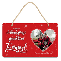 A karácsonyi ajándékom Te vagy - egyedi fényképes dísztábla