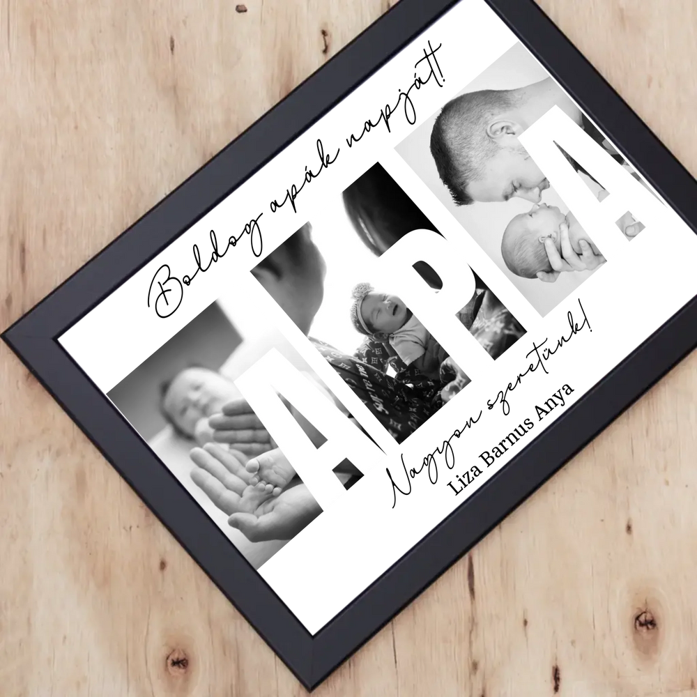 Ajándék Apáknak - Egyedi képes Apa szeretünk falikép