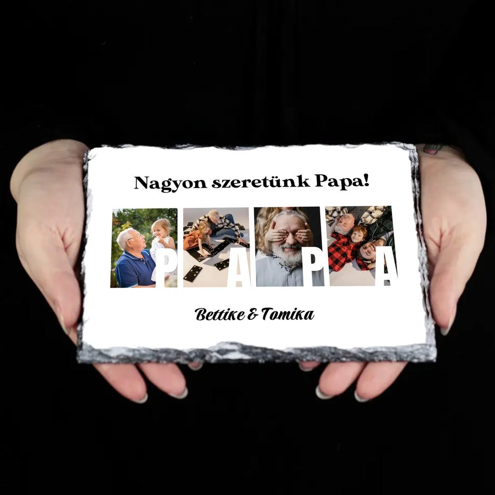 Ajándék Papának - Egyedi képes Papa szeretünk gránitlap