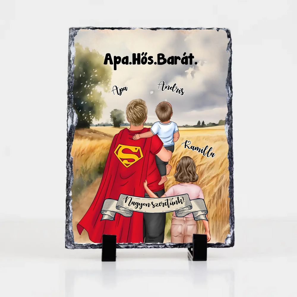 Ajándék Apáknak - Apa a mi hősünk szerkeszthető karakteres egyedi gránitkép