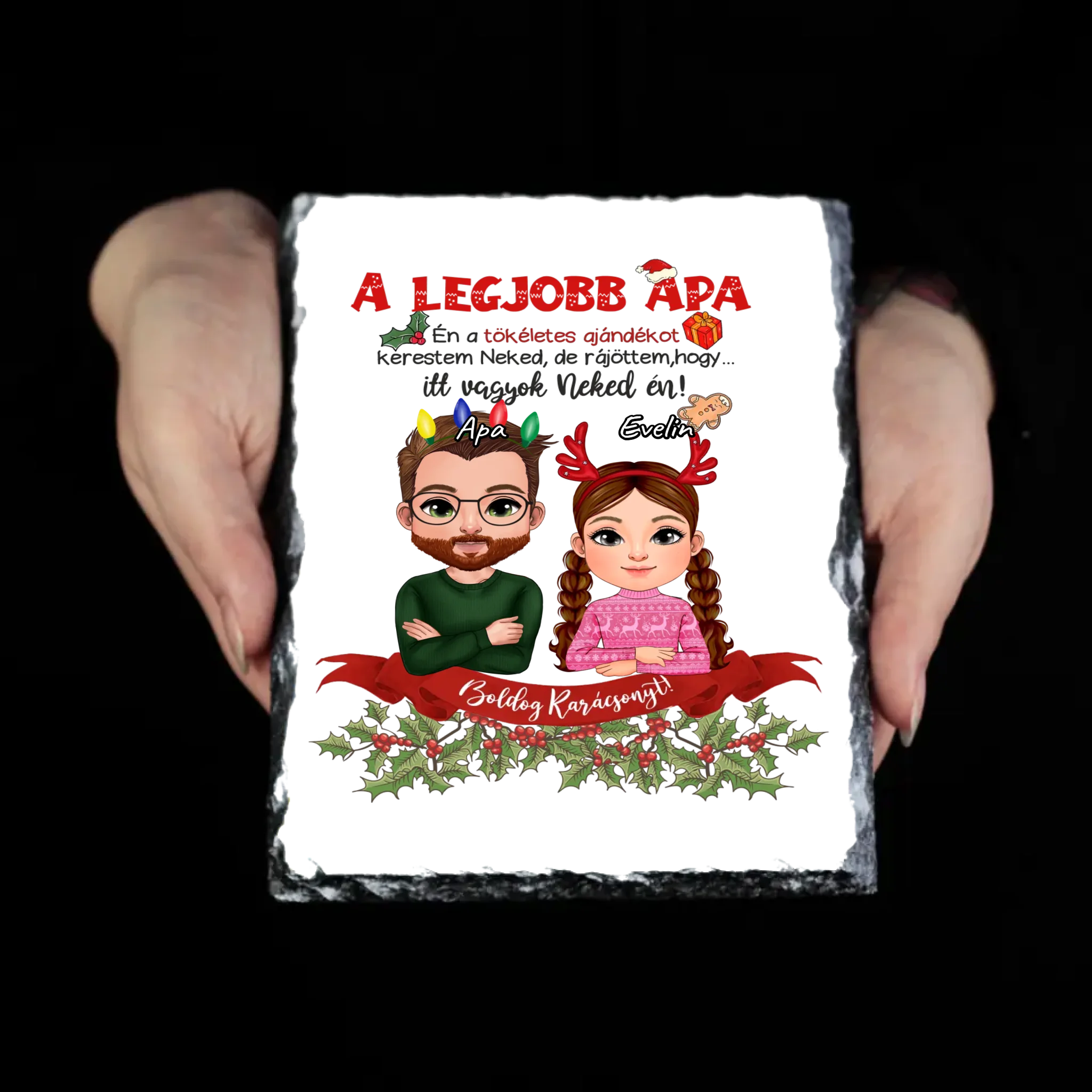 A tökéletes karácsonyi ajándékot kerestem gránitlap Apa lánya karakterrel