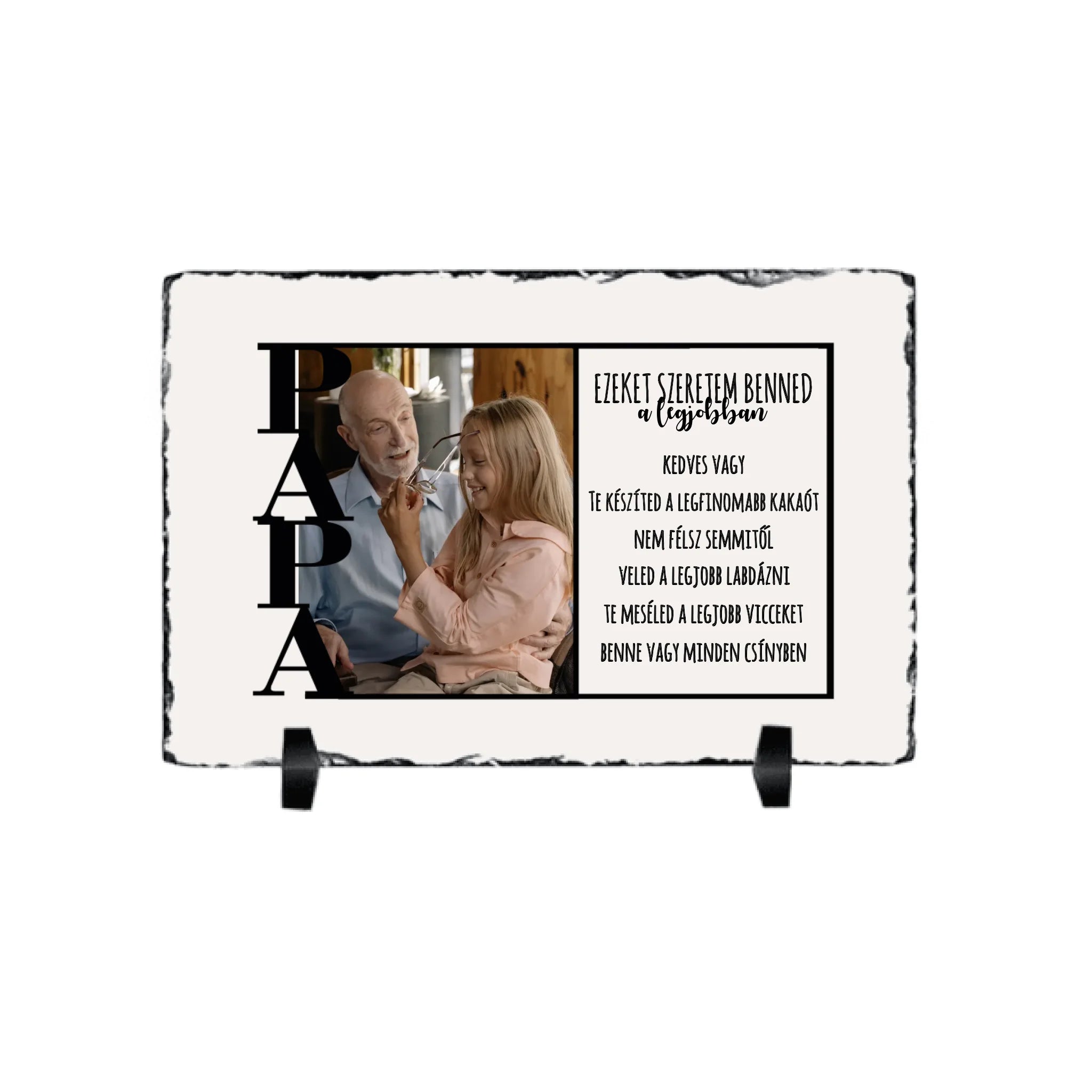 Ezeket szeretem benned a legjobban gránitkép Papáknak