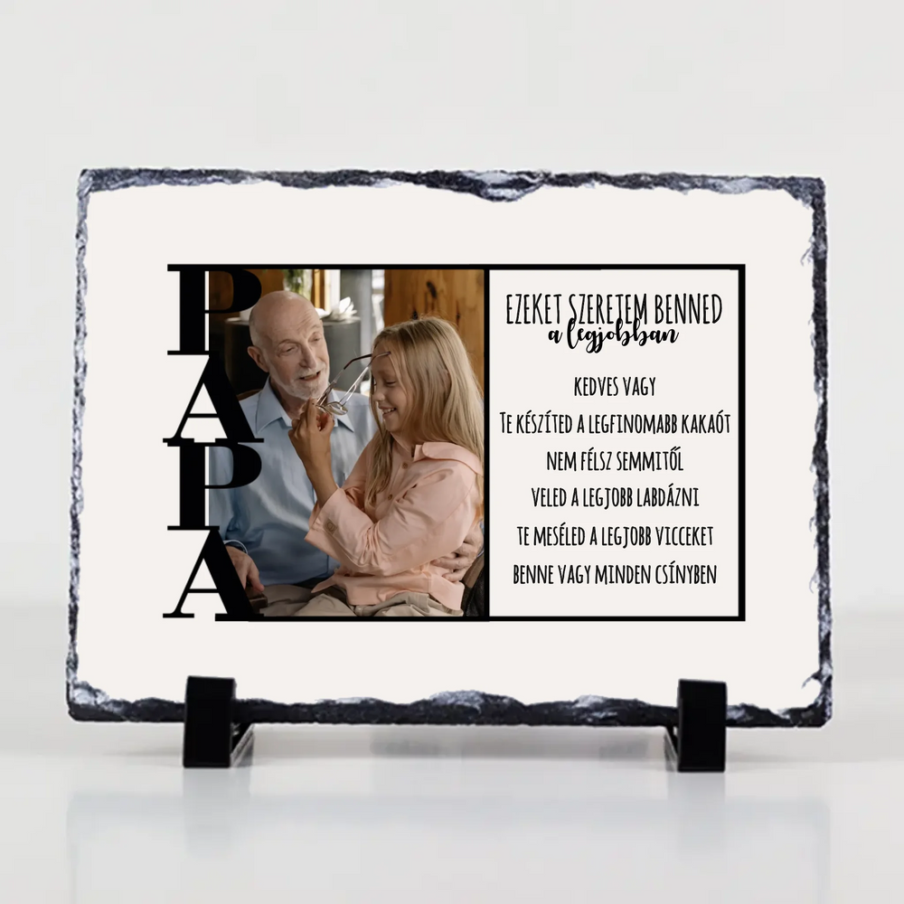 Ezeket szeretem benned a legjobban gránitkép Papáknak